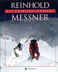 Gasherbrum I book - All Fourteen 8,000ers by Reinhold Messner - cover Reinhold Messner on Kangchenjunga